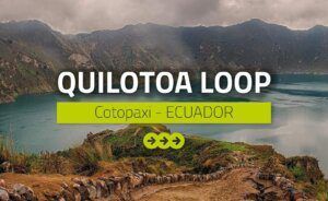 camino del inca ecuador tres cruces como llegar trekking ingapirca cañar moya quilotoa cracter laguna